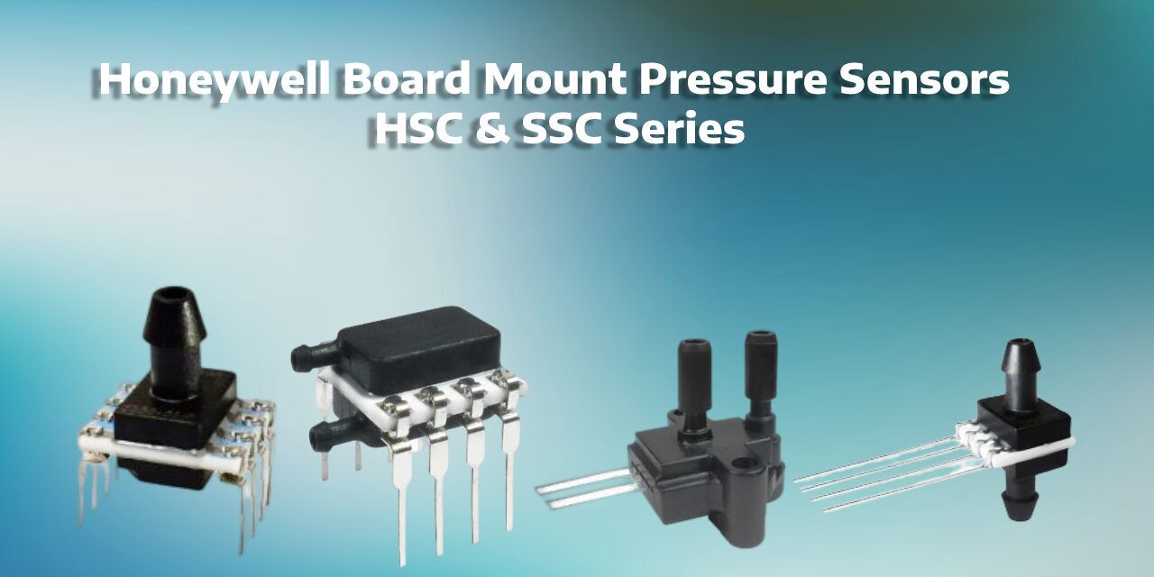 Honeywell Board Mount Pressure Sensors HSC & SSC Series